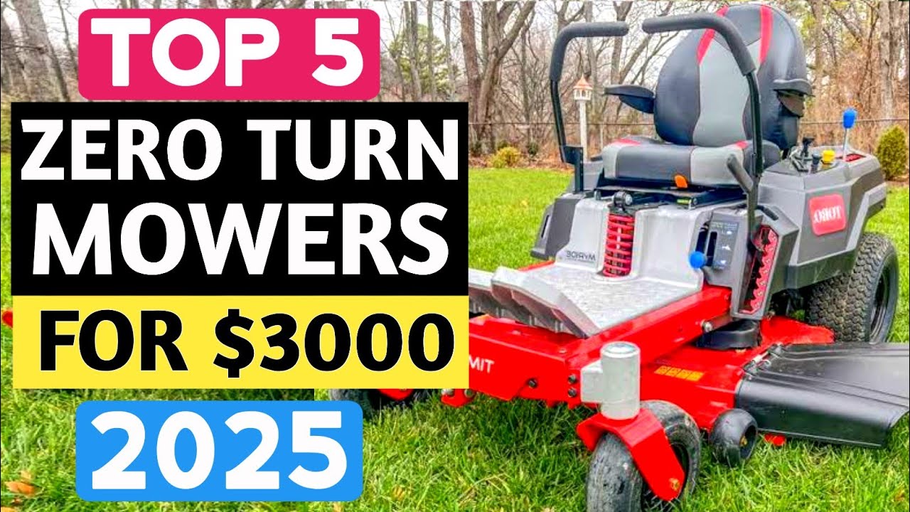 TOP 5 Zero Turn Mowers for $3000 (2025)