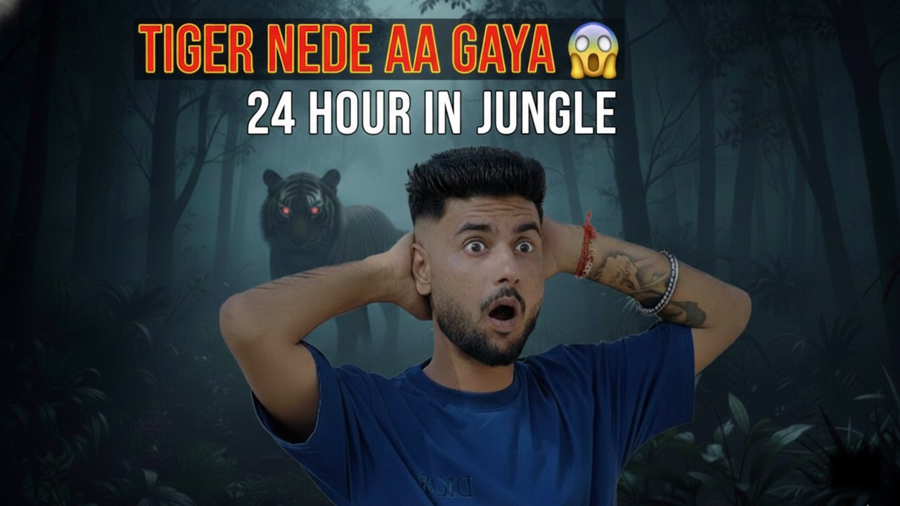 24 Hours in JungleGaya 🐅 Tiger Naal Samna Ho gea 😱 Jass maan vlogs 