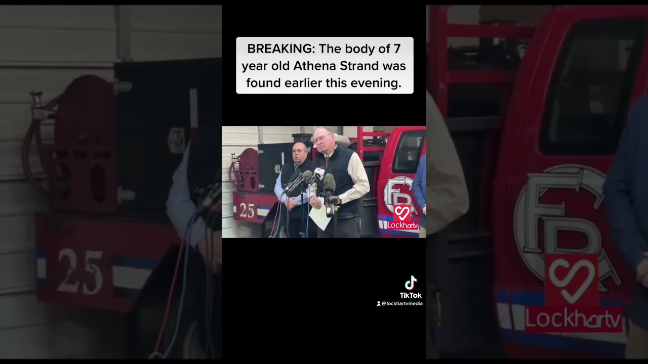 BREAKING: The body of 7 year old Athena Strand was found earlier this evening.