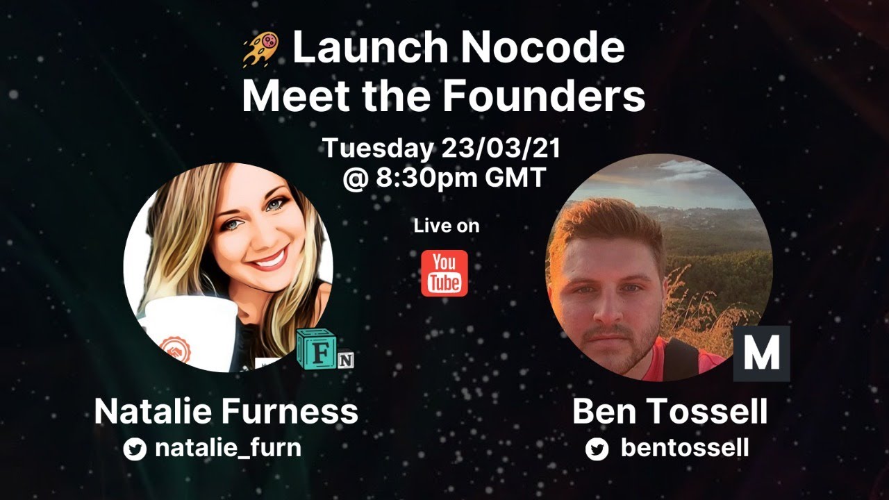 Launch Nocode, with Ben Tossell, Founder of Makerpad.