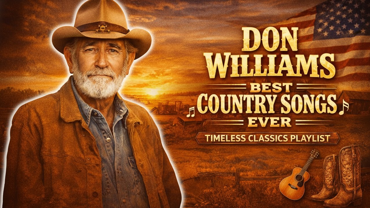 Don Williams Best Songs Playlist 2026🔥Don Williams Hits Song 🎶Classic Country Songs 80s 90s