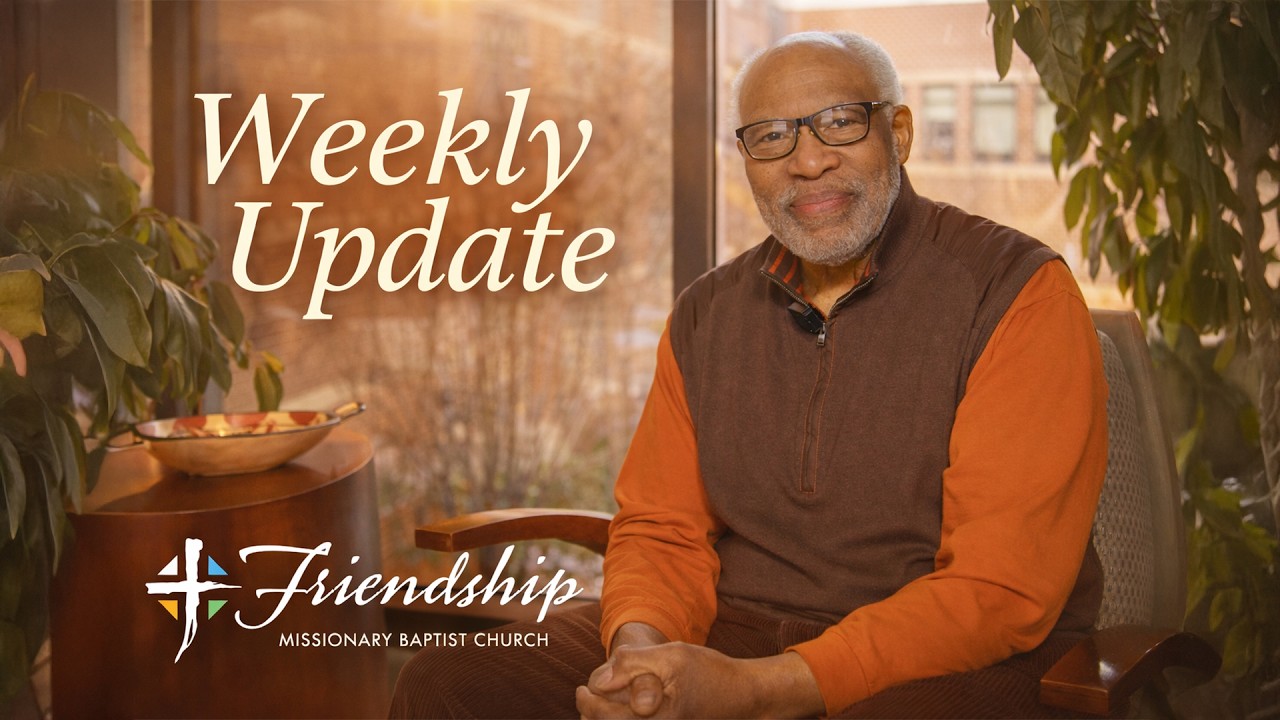 Watch and Update from Pastor Jones - Friendship Charlotte