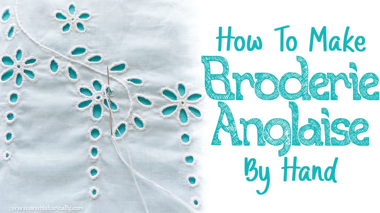How To Make Broderie Anglaise By Hand | Eyelet Lace