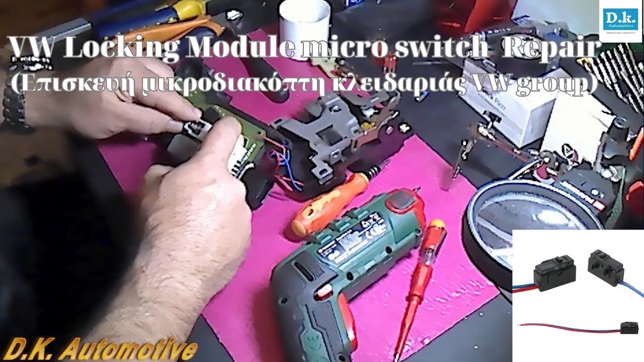 D.I.Y. VW  locking module (Repairing of Courtesy and Dashboard microswitch on front locking module)