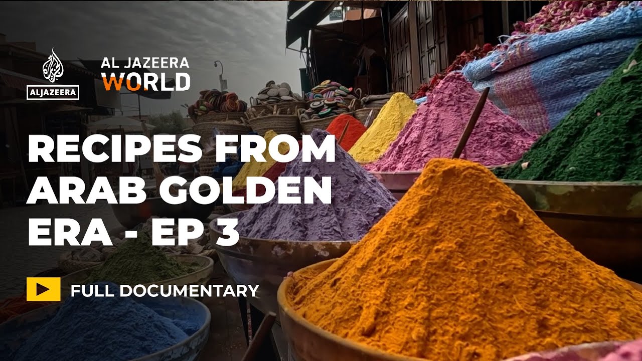Flavours of the Arab Golden Age – EP 3: Aleppo and the Silk Road | Al Jazeera World Documentary