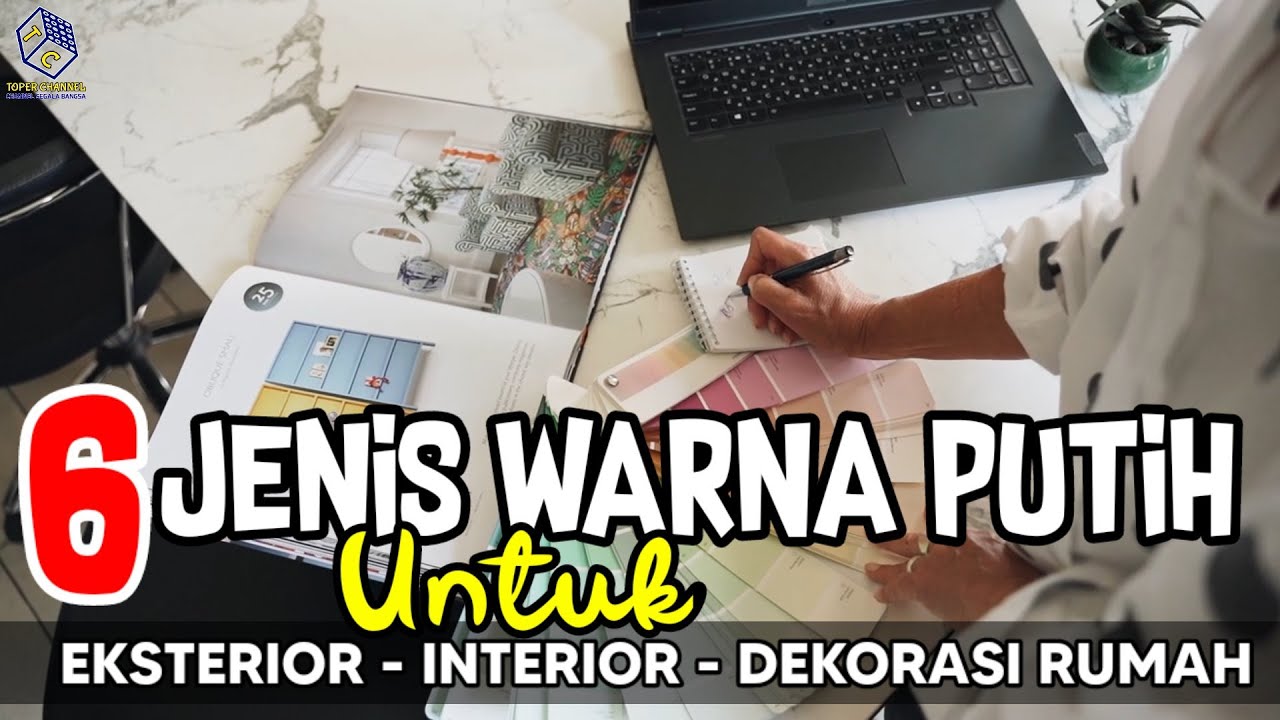 JENIS WARNA PUTIH EKSTERIOR-INTERIOR RUMAH
