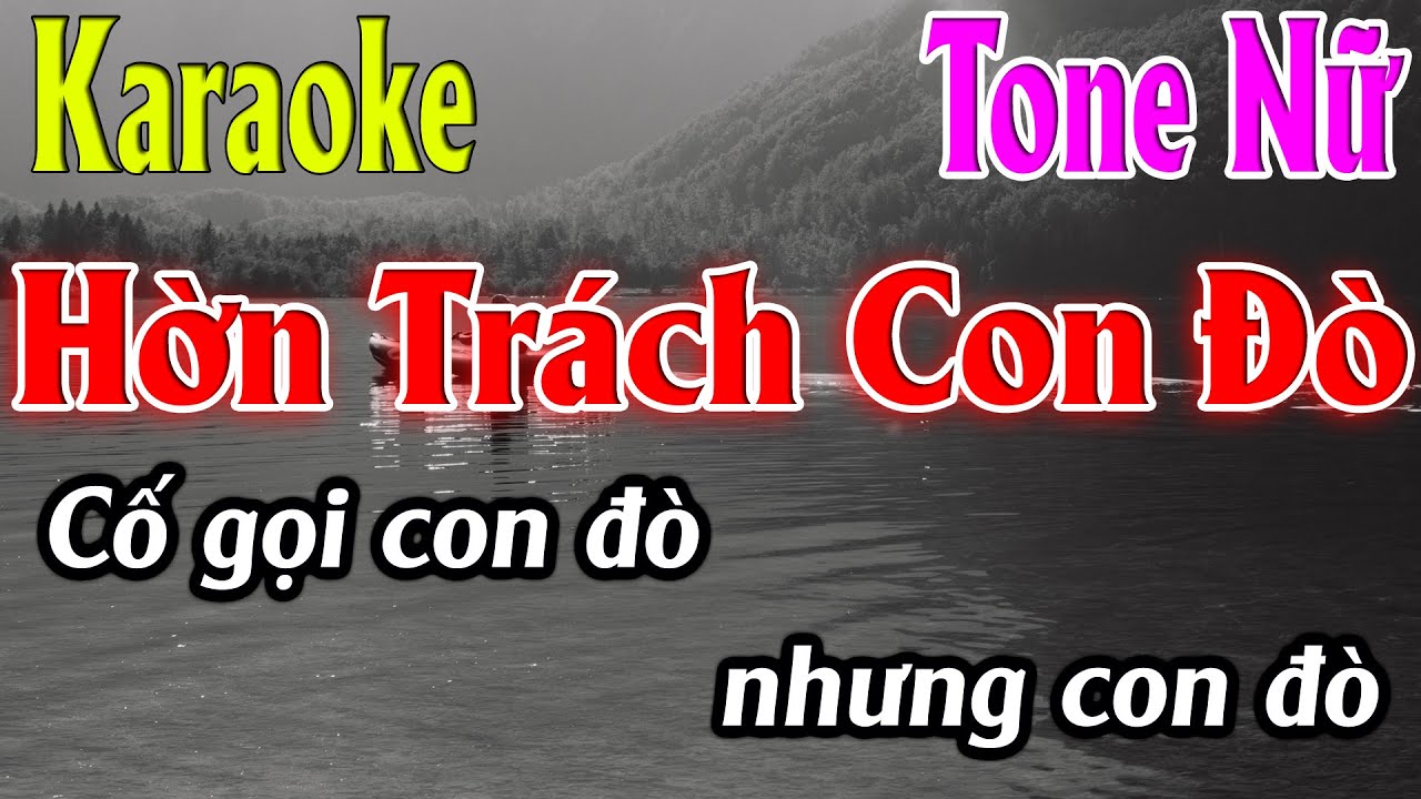 Hờn Trách Con Đò Karaoke Tone Nữ Karaoke Lâm Organ - Beat Mới