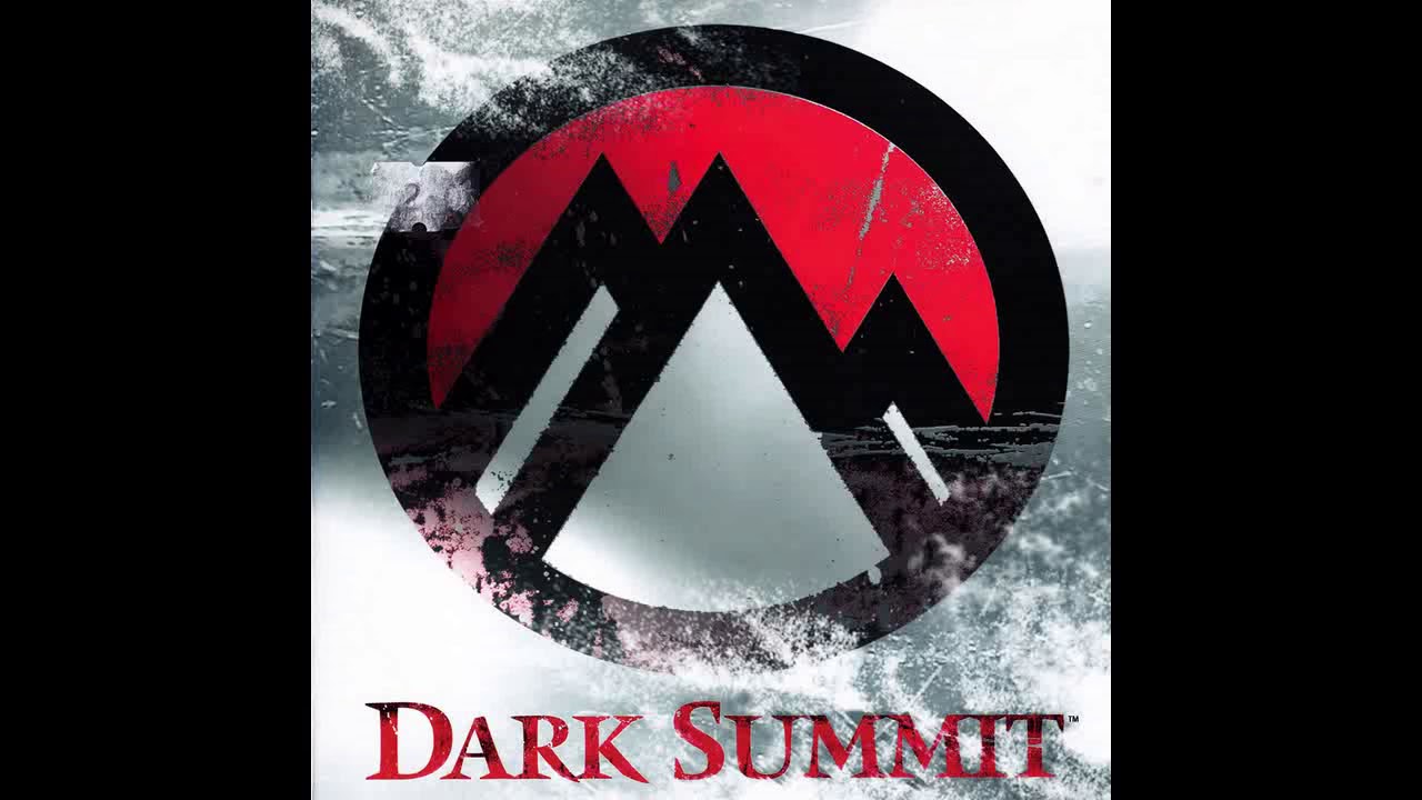 Dark Summit OST - First Cut