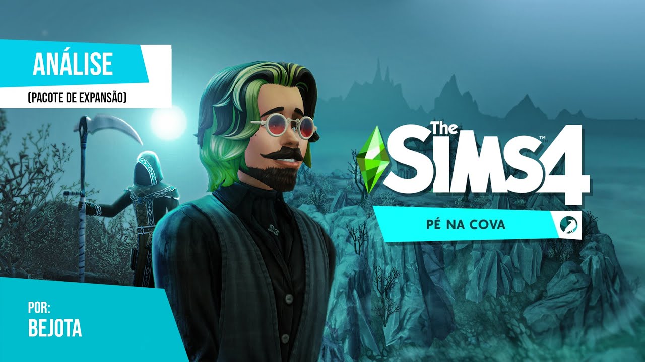 Análise - The Sims 4 - Pé na Cova - Pacote de Expansão