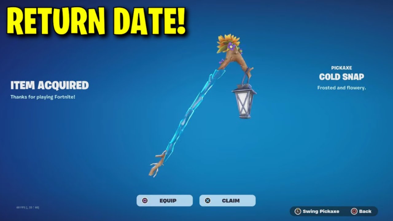 COLD SNAP PICKAXE RETURN DATE in FORTNITE ITEM SHOP! (Cold Snap Returning Chapter 6)