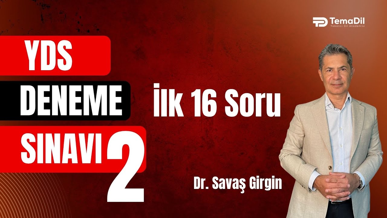YDS Deneme 2- İlk 16 Sorunun Açıklamalı Çözümü