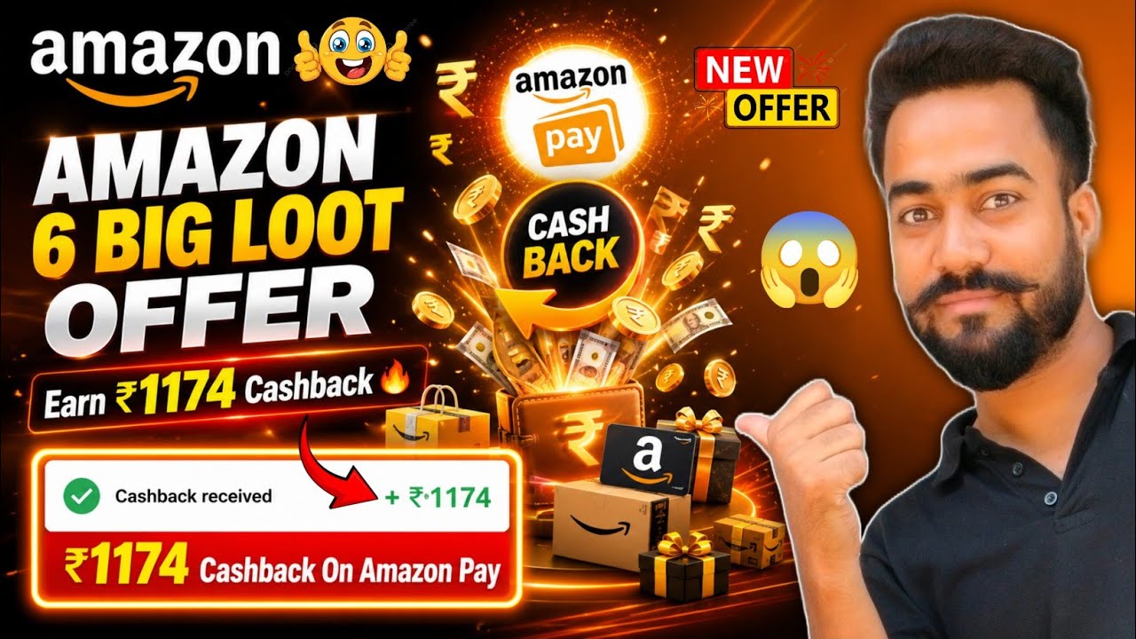 Amazon 6 Big Loot Offer! Amazon ₹1174🔥 Cashback Offer! Amazon New Cashback Offer Today! Amazon Offer