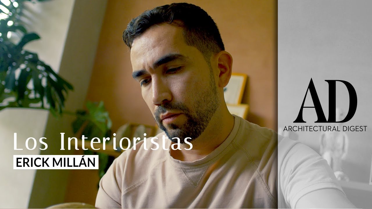 Los Interioristas: Erick Mill&aacute;n | AD