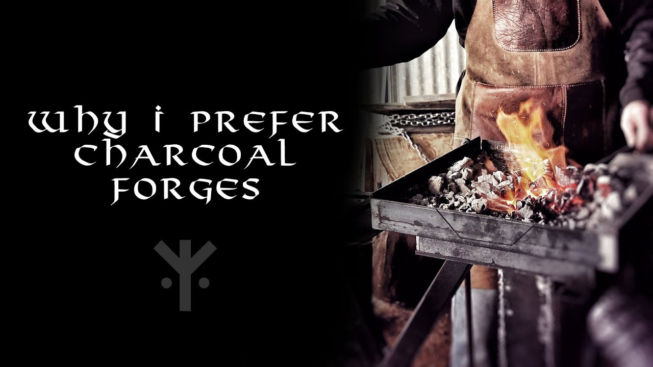 Why I Prefer Charcoal Forges