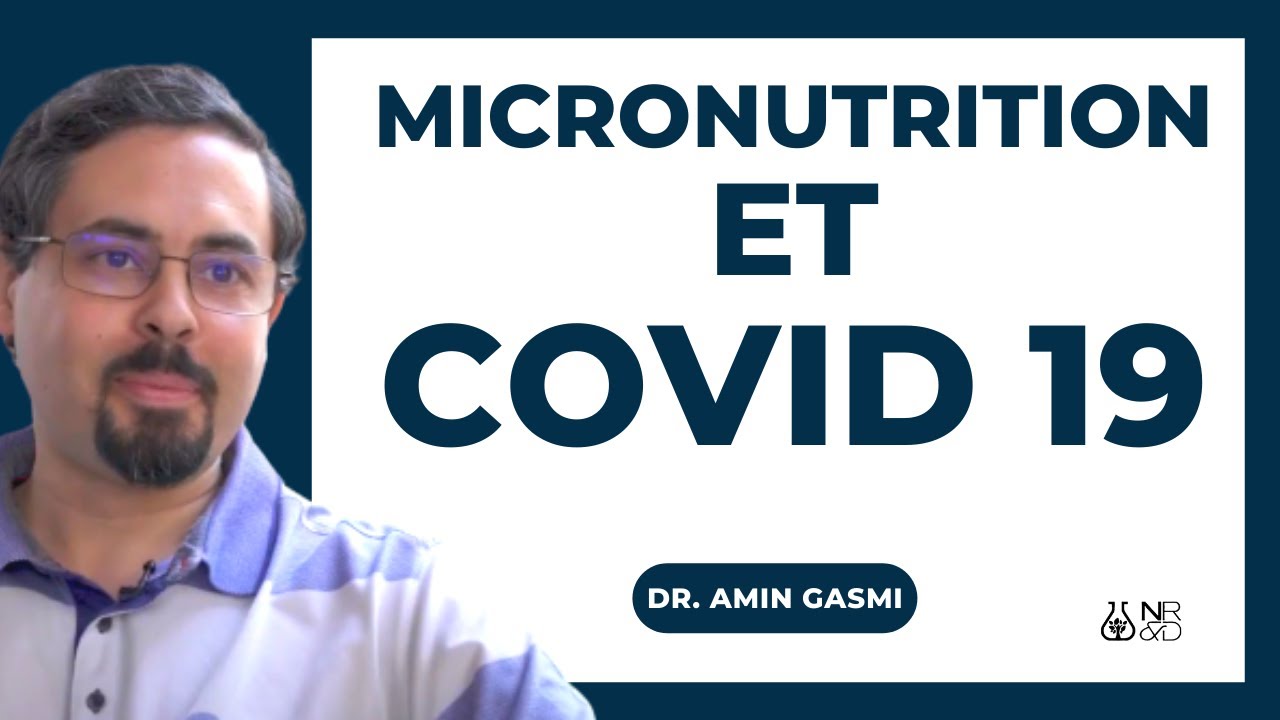 Micronutrition et COVID-19: om&eacute;ga 3, vitamine D, Microbiote, Nutrig&eacute;n&eacute;tique.