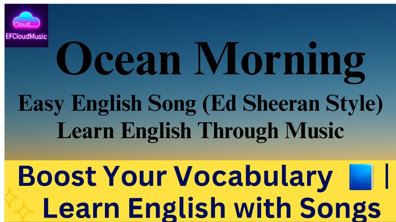 Ocean Morning &ndash; Easy English Song (Ed Sheeran Style) | Learn English Through Music #foryou #viral