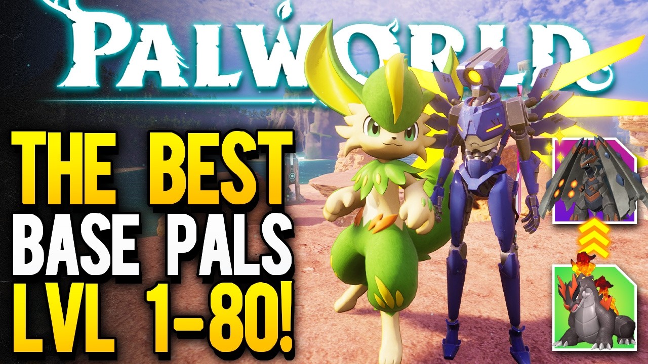 The Absolute Best Worker Pals LVL 1-80 You Want in Palworld 1.0!