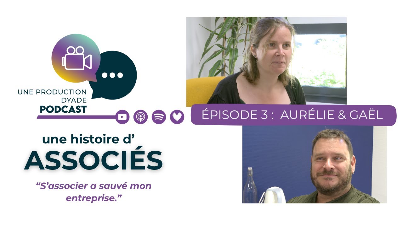 Histoire d'associés :  Aurélie et Gaël / 