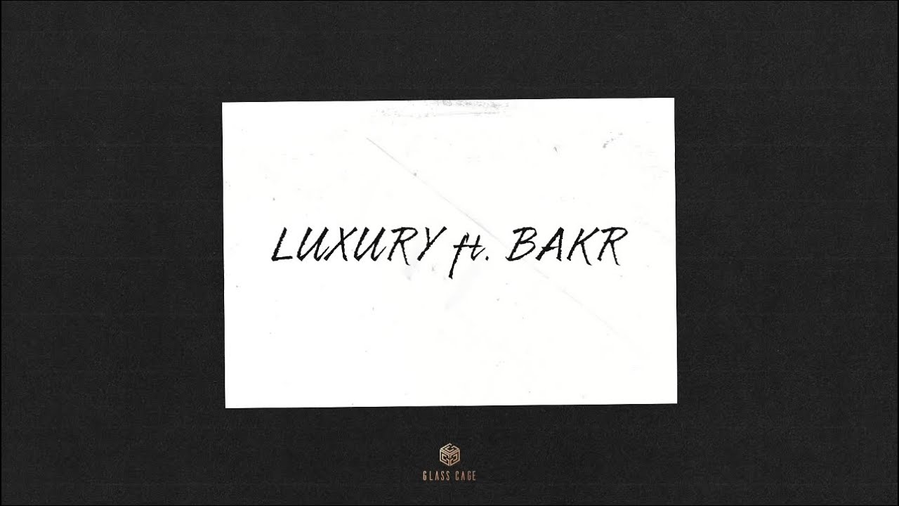 Mr Lambo & Bakr - Luxury (Official Audio)