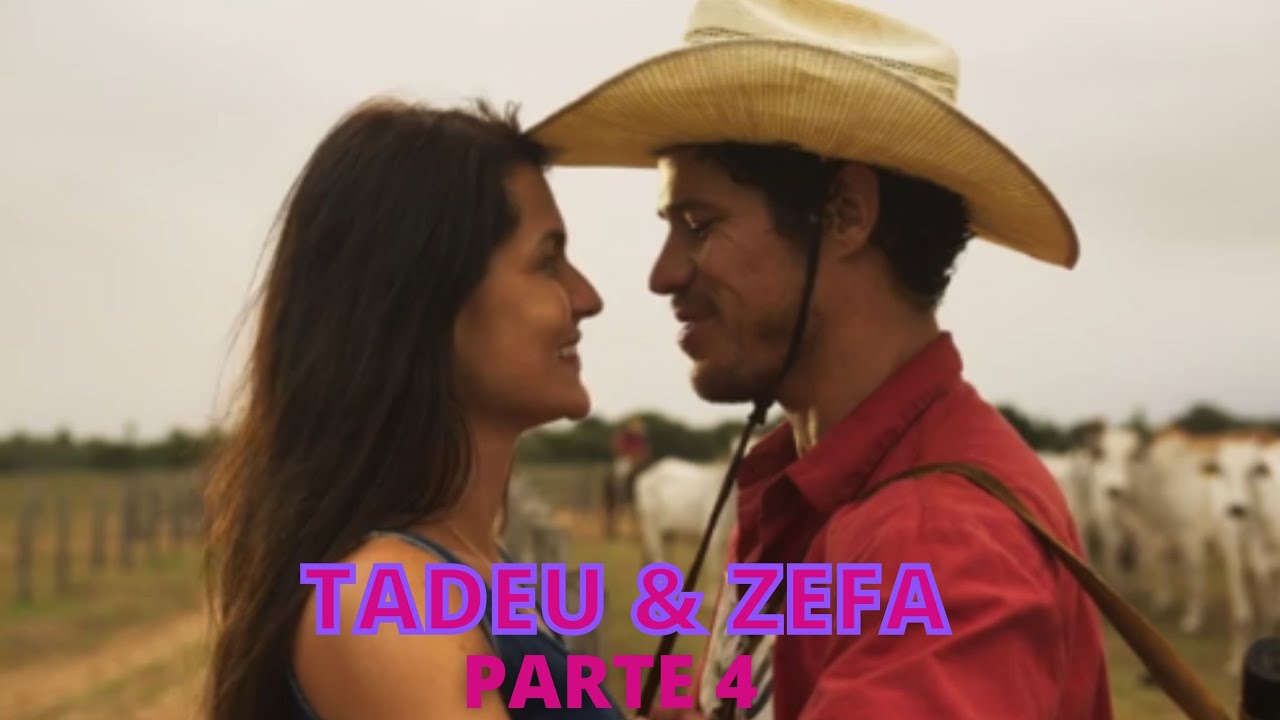A HISTÓRIA DE ZEFA E TADEU (PARTE 4) COMENTADA