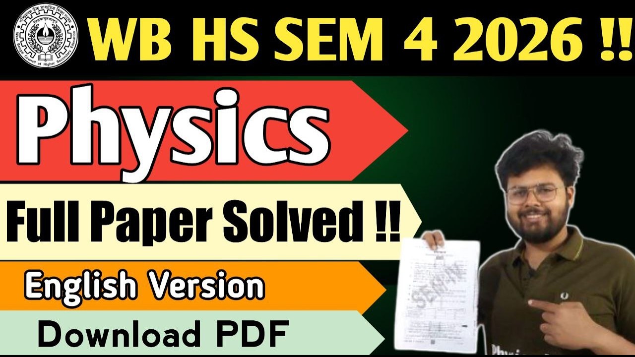 WB HS Semester 4 Class 12 PHYSICS 2026 Full Paper Solution & Analysis 🔥🔥❤️❤️ !! Sayan Sir