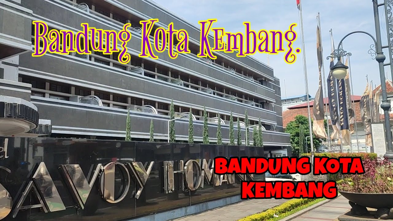 BANDUNG KOTA KEMBANG
