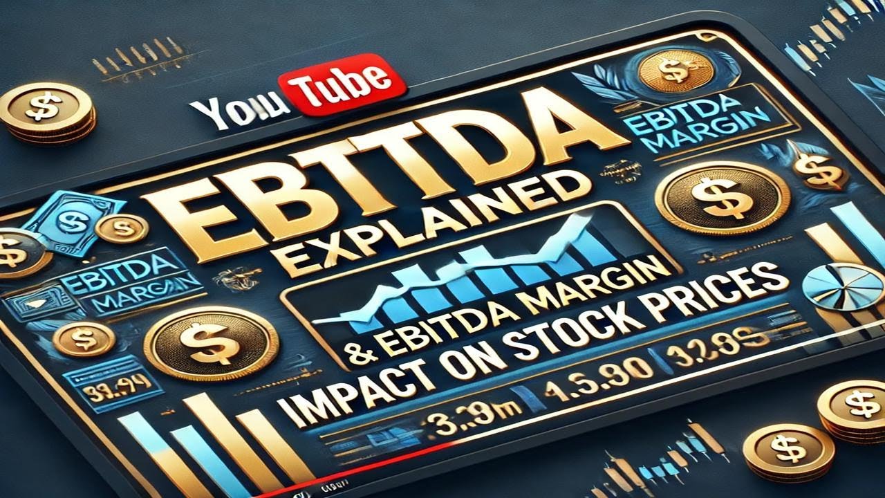 🚀 EBITDA & EBITDA Margin Explained | How It Affects Stock Prices 📈