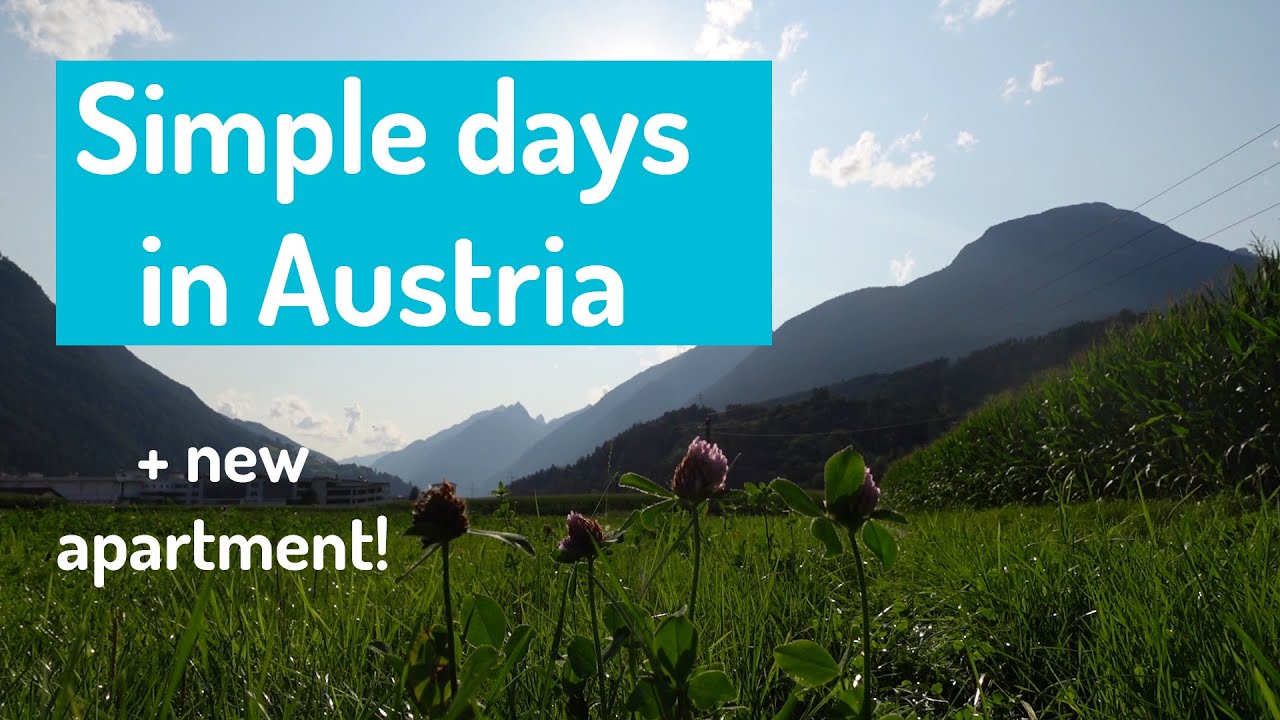 Simple life vlog in Austria, new apartment, preparing for September, talking practise (&bdquo;&bull; ᴗ &bull;&bdquo;)
