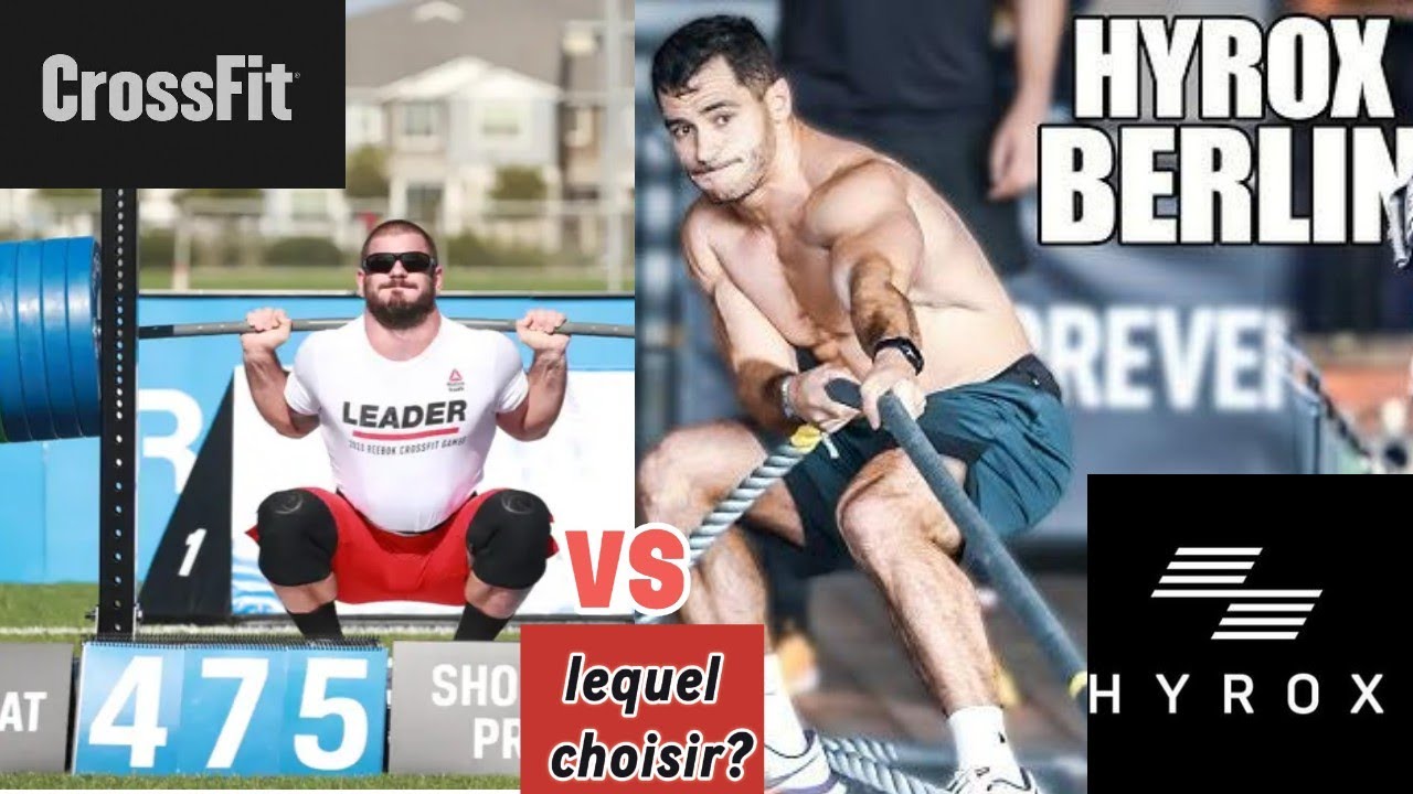 L'HYROX VS LE CROSSFIT QUELLE EST LA MEILLEUR DISCIPLINE?