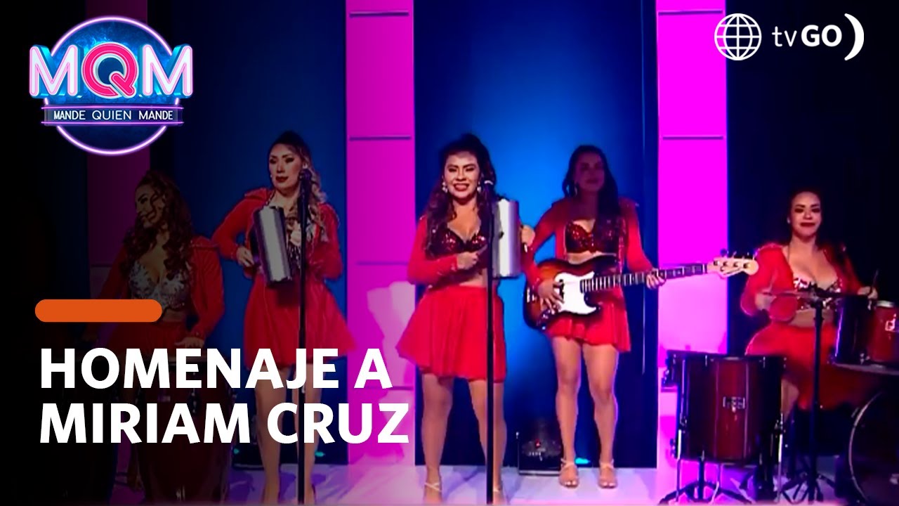 Mande Quien Mande: Artistas peruanas rindieron homenaje a Miriam Cruz (HOY)