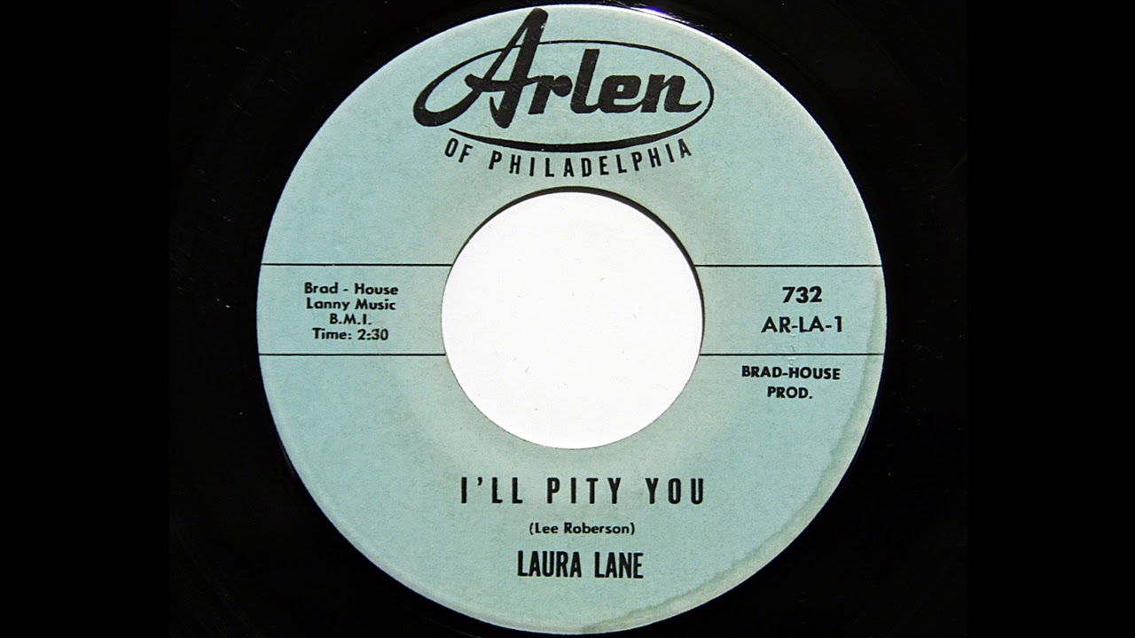 Laura Lane - I'll Pity You (Arlen 732)