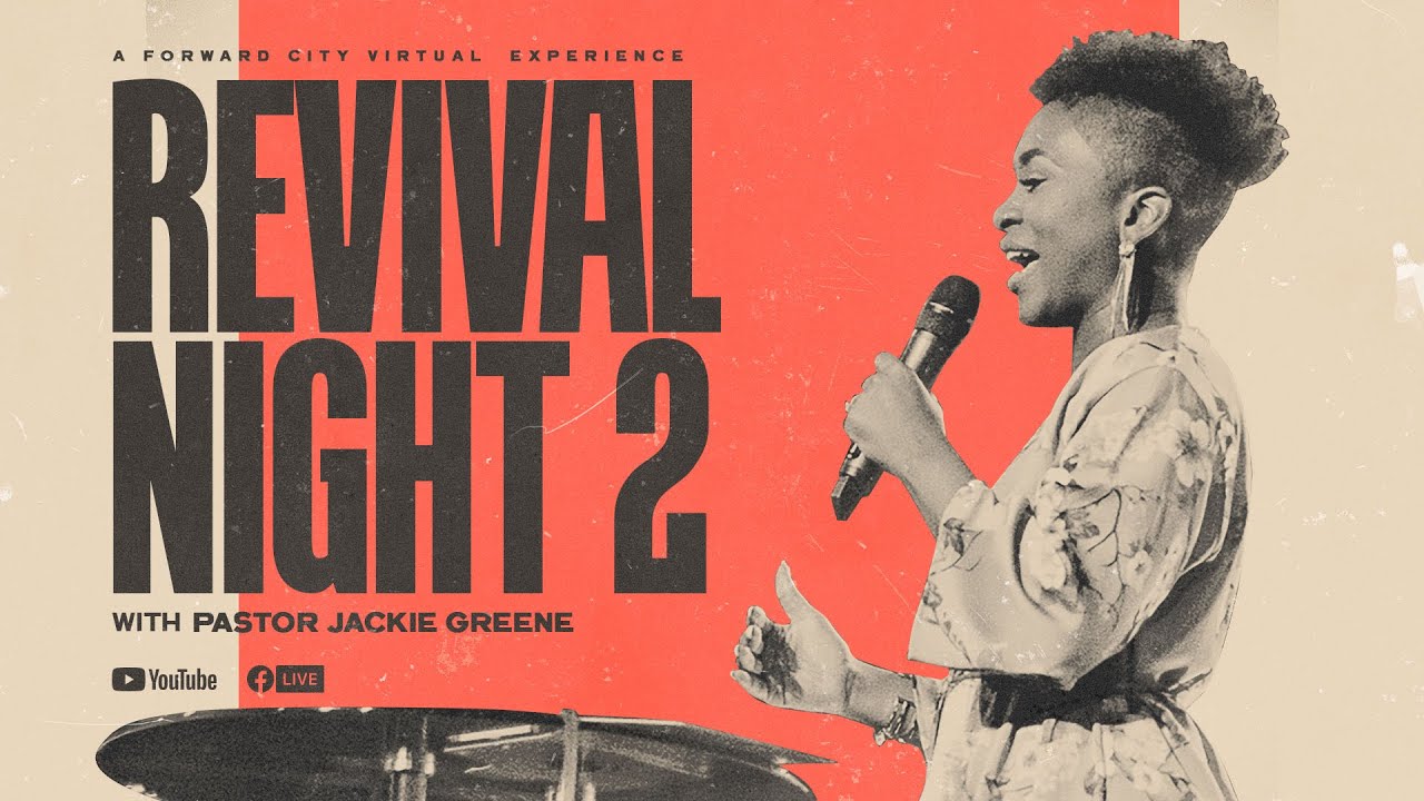 Virtual Tent Revival NIGHT 2 | Pastor Travis & Jackie Greene | Forward City Church