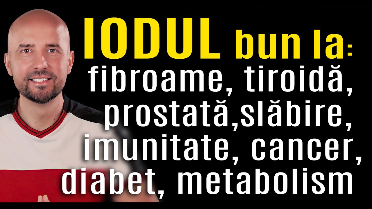 Iodul: Soluția Naturală pentru Tiroidă, Fibroame, Imunitate, Viroze și Prevenirea Cancerului