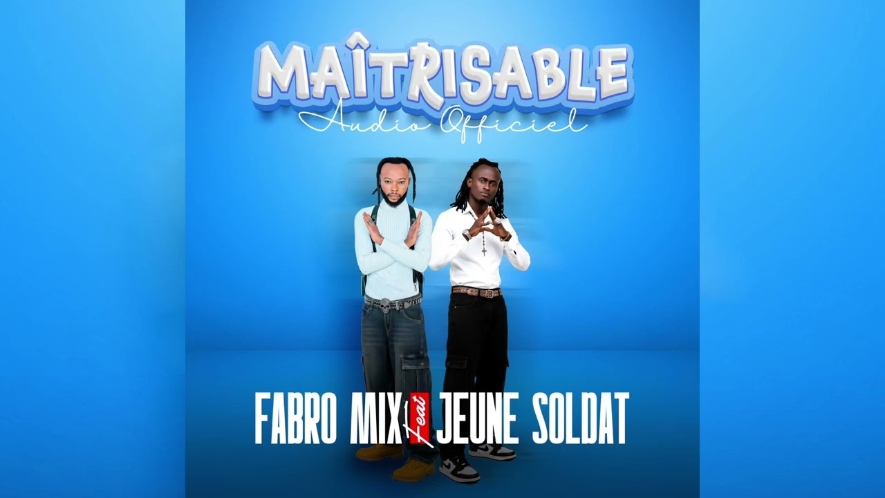 Fabro Mix feat Jeune Soldat ma&icirc;trisable