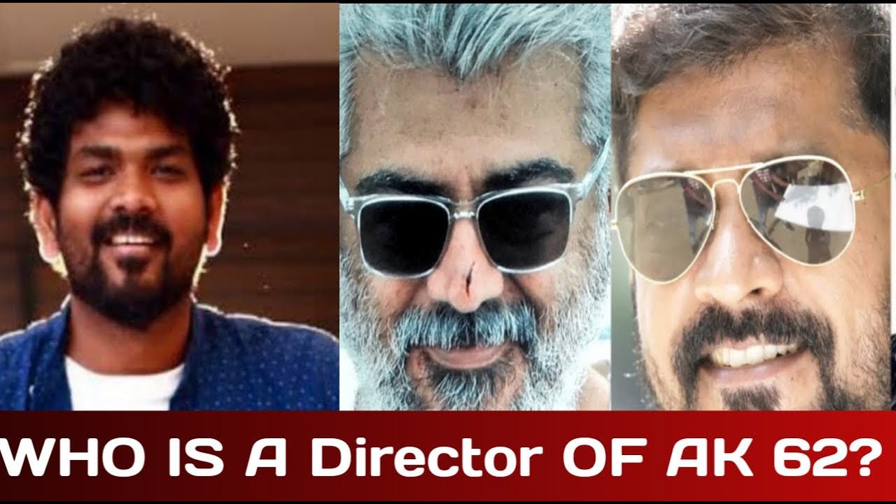 who is a Director of AK 62 | Thala Ajith | Latest Update Of AK 62 | Atlee | Vignesh | Thadam