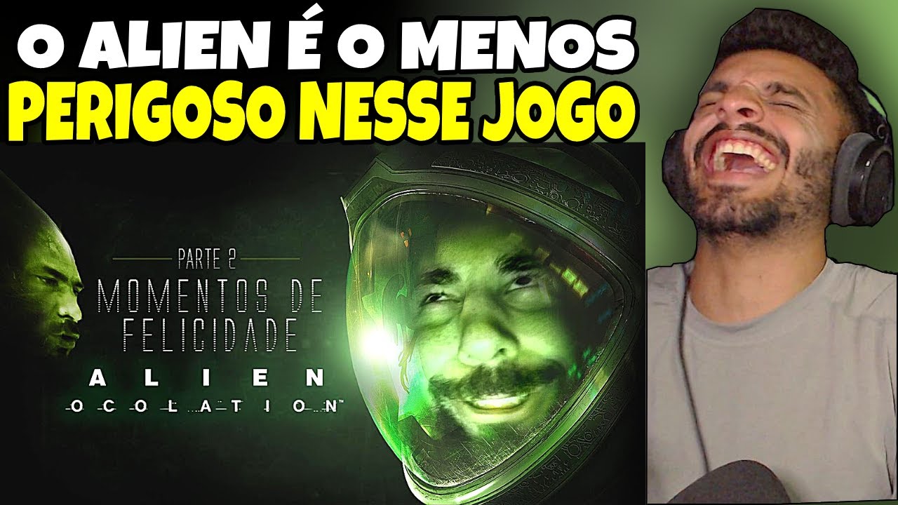 react smzinho momentos de felicidade Alien Isolation parte 2