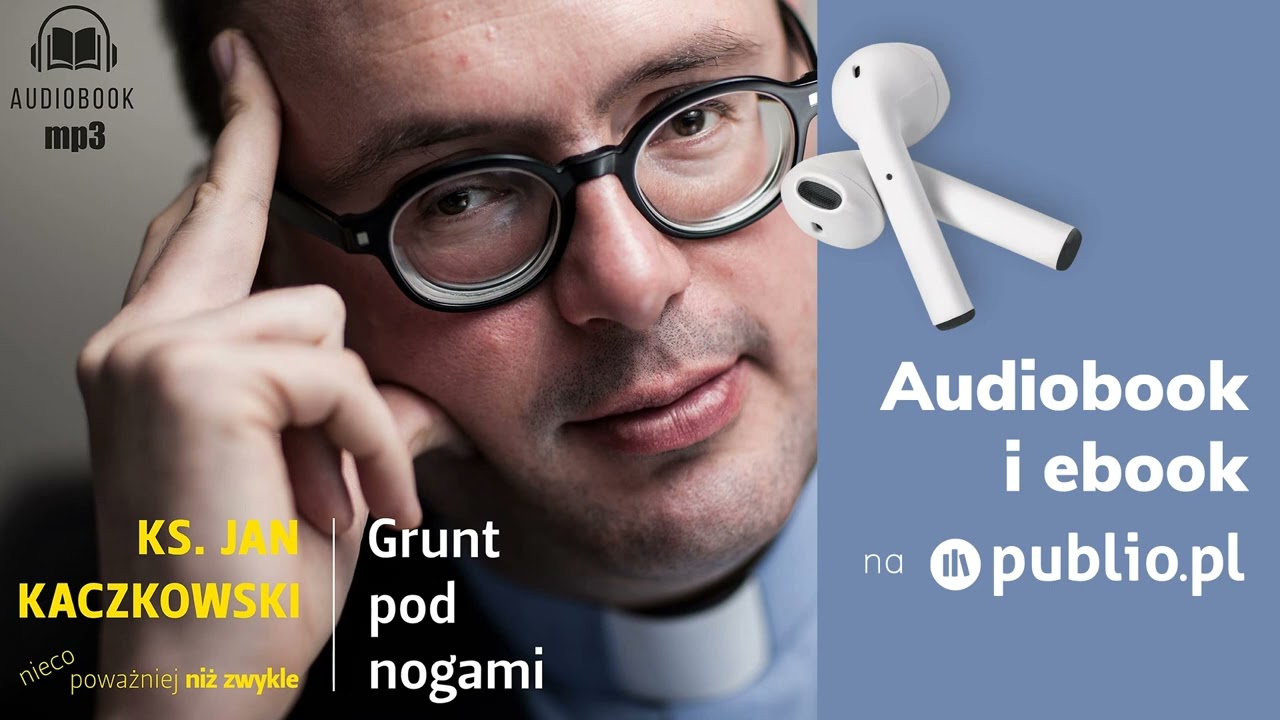 Grunt pod nogami. ks. Jan Kaczkowski. Audiobook PL