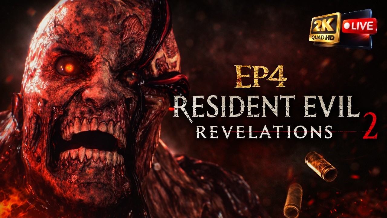 First Time Playing - Resident Evil: Revelations 2 ||🔴LIVE Gameplay EP4 (PC) 1080p