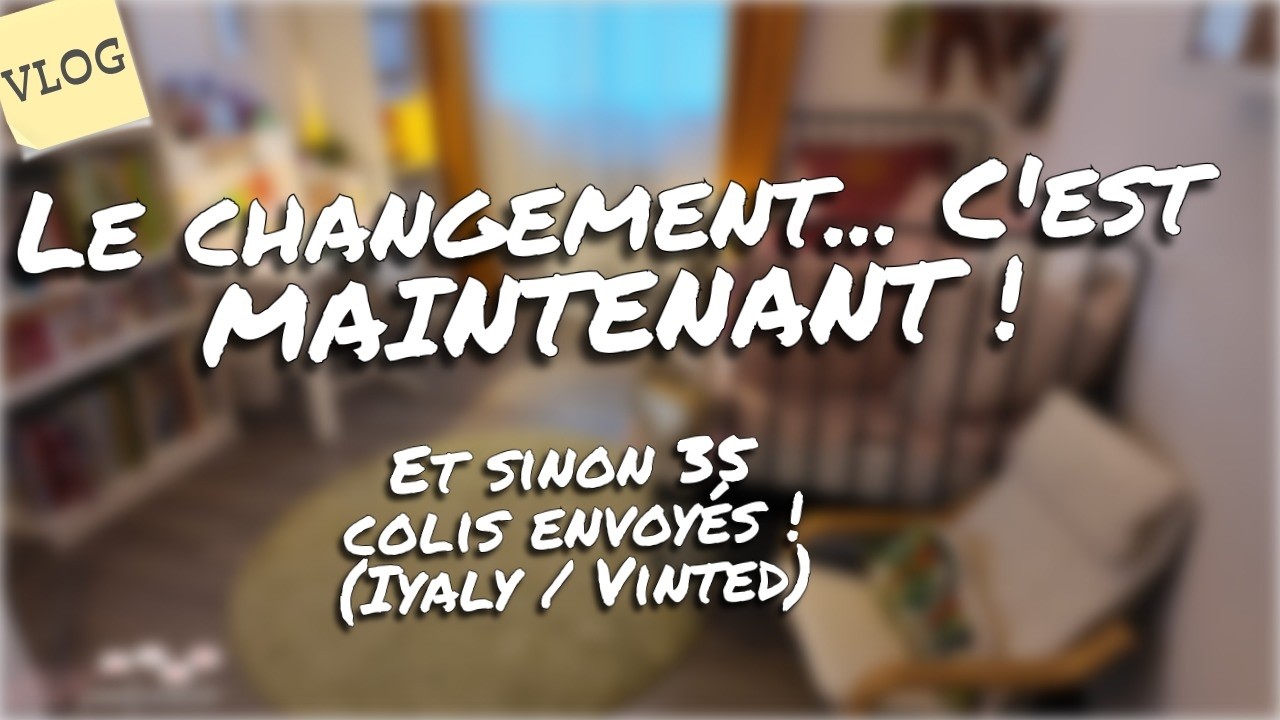 [. VLOG .] Remise à neuf de la chambre de Romy ! 35 colis envoyés aujourd'hui...