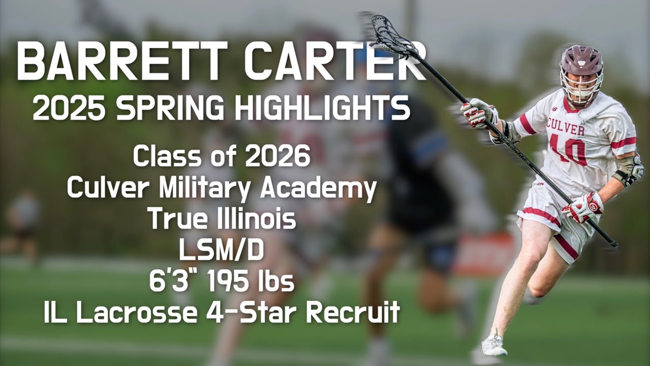 Barrett Carter (Class of 2026) 2025 Spring Lacrosse Highlights
