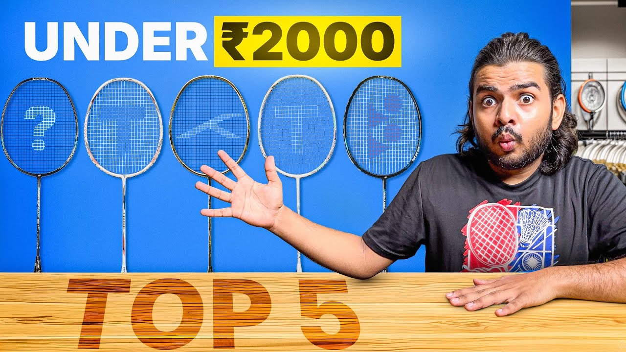 Top 5 rackets under ₹2000 in 2025 !