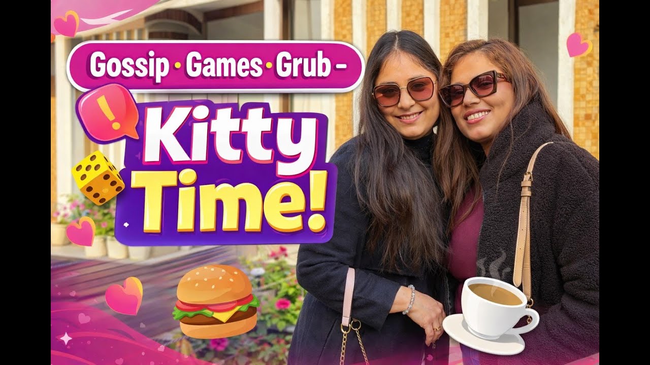 Gossip - Games - Grub | Its Kitty Party Time ! 🥳🎉🐱