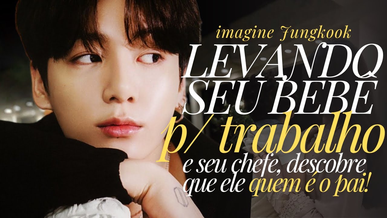 Imagine Jungkook— LEVANDO SEU FILHO PARA O TRABALHO E SEU CHEFE DESCOBRE QUE ELE QUEM É O PAI.