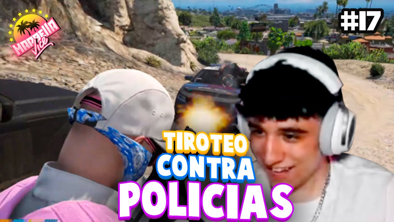 ACABAMOS a TIROS con los AGENTES | MARBELLA VICE #17 🌴