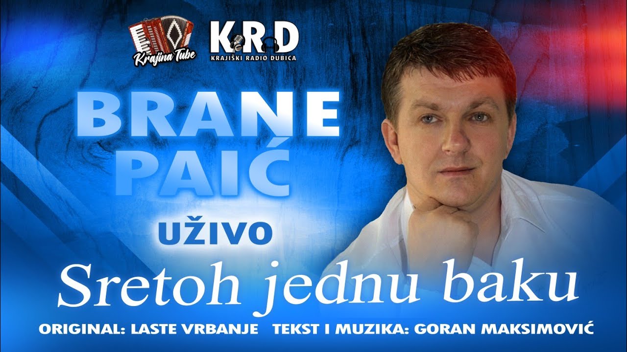 Brane Paić - Sretoh jednu baku (Uživo)