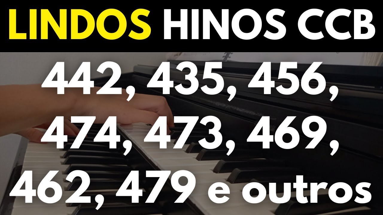 HINOS CCB 442, 435, 456, 474, 473, 469, 462, 479 e outros