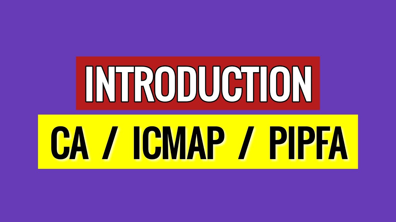 What is CA | What is ICMAP | What is PIPFA | Perfect info
