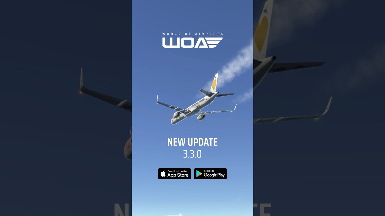 🚨 World of Airports 3.3.0 Update Now🚨