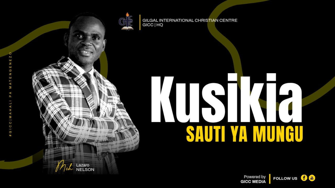 #GICCONLINE: KUISIKIA SAUTI YA MUNGU | MCH. LAZARO NELSON | 11th Feb, 2026.
