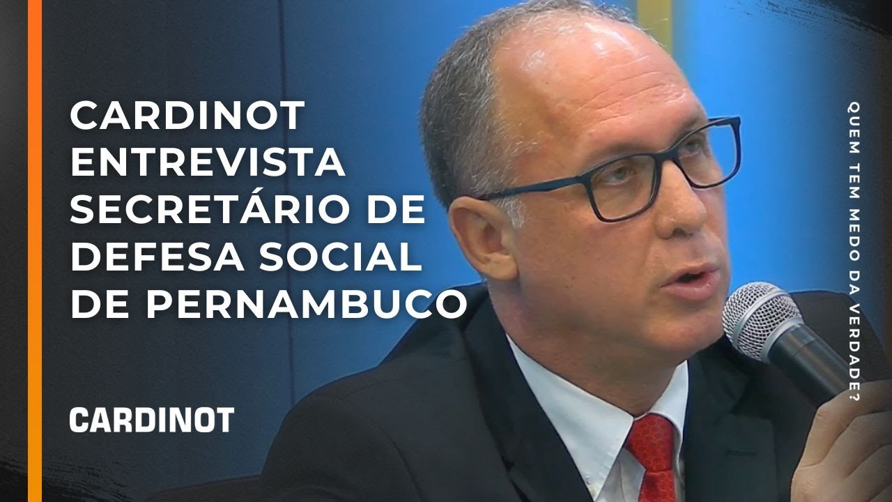 Cardinot entrevista o Secretário de Defesa Social de Pernambuco - Cortes de CARDINOT AO VIVO